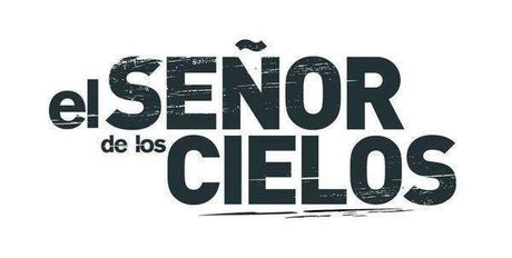 El Señor de los Cielos - CaballoBronco.com